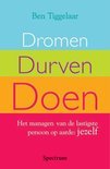 dromen durven doen