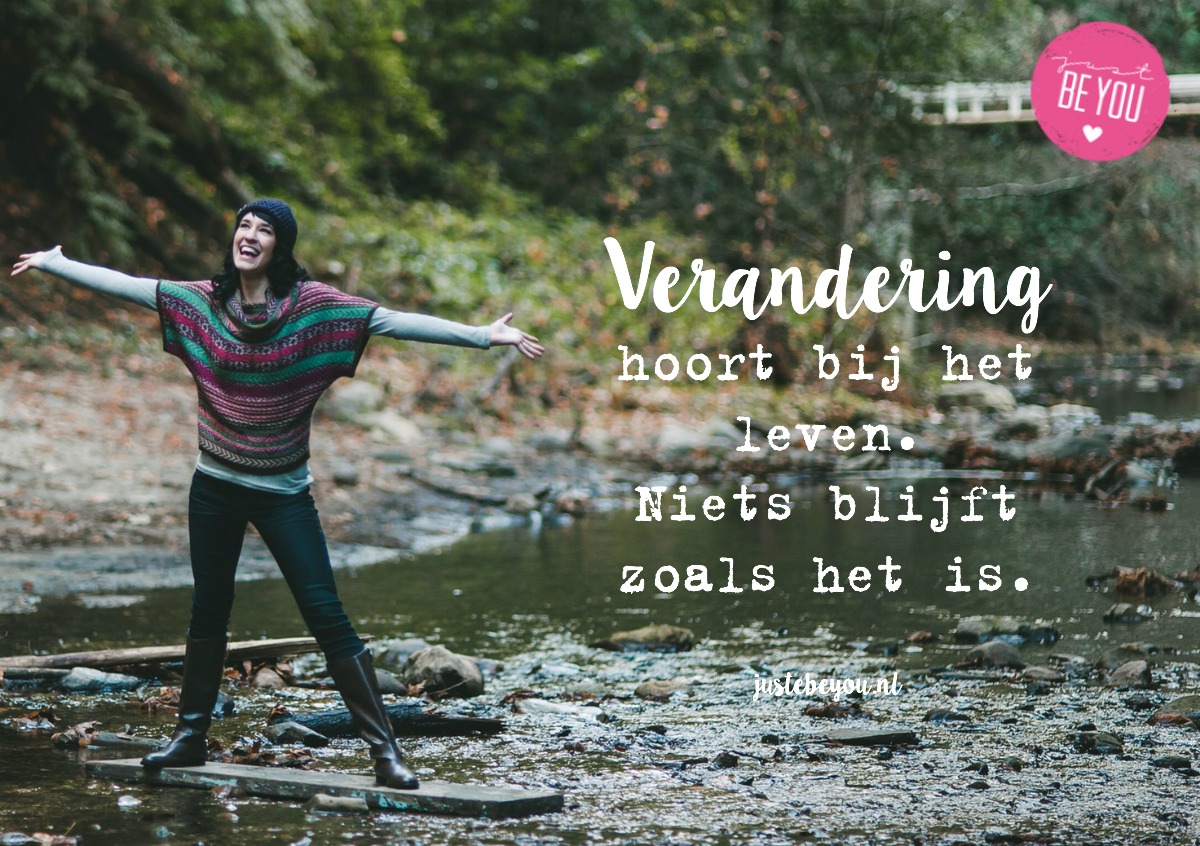 Omgaan Met Verandering - Just Be You